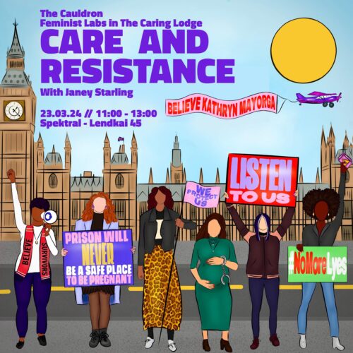 The Cauldron - Feminist Labs in the Caring Lodge: Care & Resistance with Janey Starling